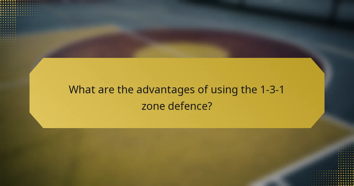 What are the advantages of using the 1-3-1 zone defence?